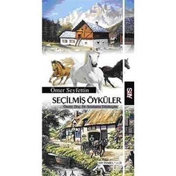 SEÇİLMİŞ ÖYKÜLER - ÖMER SEYFETTIN