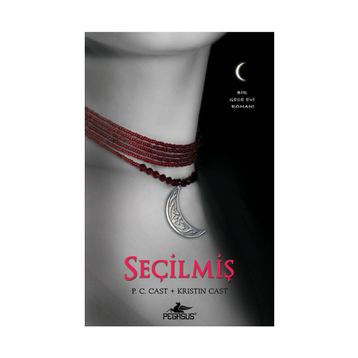 SEÇİLMİŞ - P. C. CAST;KRISTIN CAST