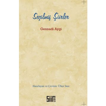 Seçilmiş Şiirler - Gennadi Aygi