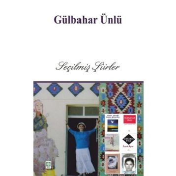 Seçilmiş Şiirler - Gülbahar Ünlü
