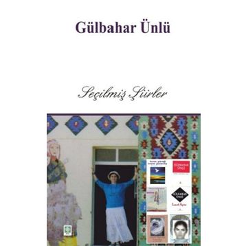 Seçilmiş Şiirler - Gülbahar Ünlü