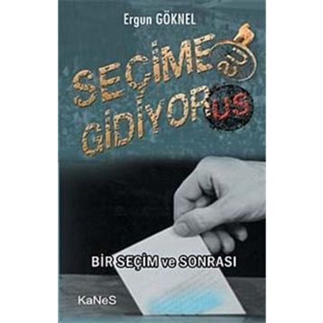 SEÇIME GIDIYOR - GENEL