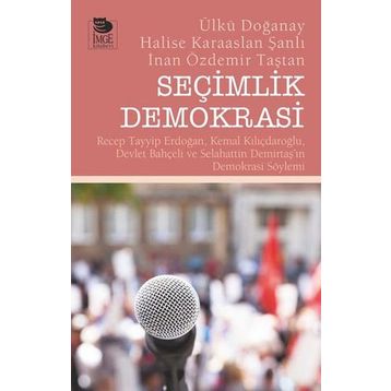 Seçimlik Demokrasi - Ülkü Doğanay