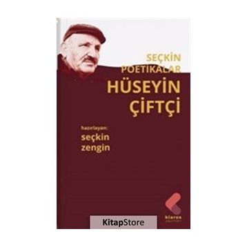 Seçkin Poetikalar - Hüseyin Çiftçi
