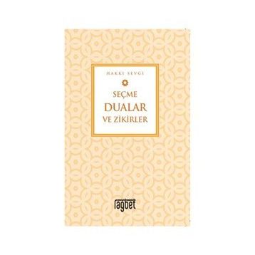 Seçme Dualar ve Zikirler - Hakkı Sevgi