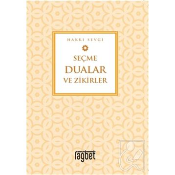 Seçme Dualar ve Zikirler - Hakkı Sevgi