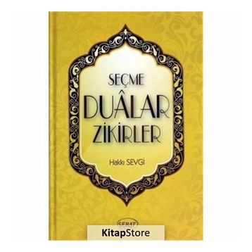 Seçme Dualar Zikirler - Hakkı Sevgi