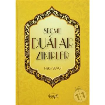 Seçme Dualar Zikirler - Hakkı Sevgi