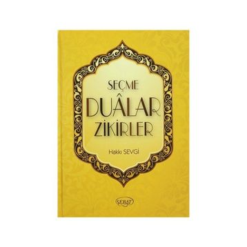 Seçme Dualar Zikirler - Hakkı Sevgi