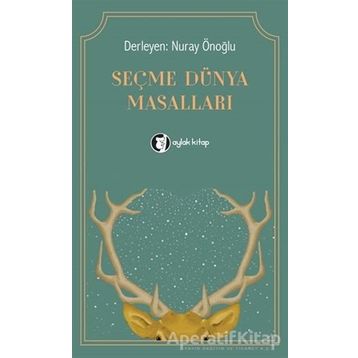 Seçme Dünya Masalları Aylak Kitap