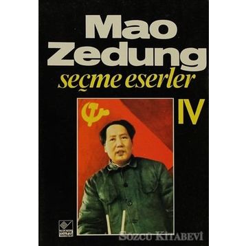 SEÇME ESERLER 4 - MAO ZEDUNG