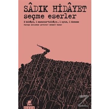 Seçme Eserler - Sadık Hidayet