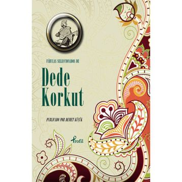SEÇME HIKAYELER DEDE KORKUT - DEMET KÜÇÜK