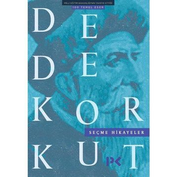 SEÇME HIKAYELER DEDE KORKUT - DEMET KÜÇÜK