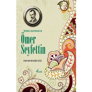 SEÇME HIKAYELER ÖMER SEYFETTIN - DEMET KÜÇÜK