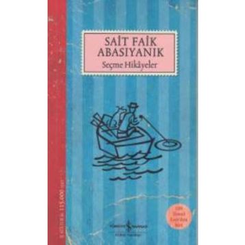 Seçme Hikayeler - Sait Faik Abasıyanık