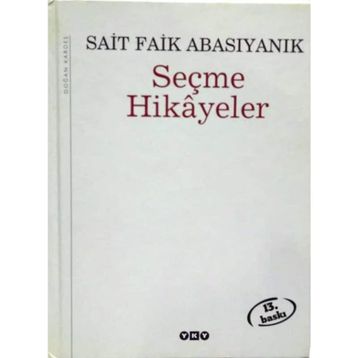 Seçme Hikayeler - Sait Faik Abasıyanık