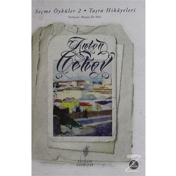 Seçme Öyküler 2 - Taşra Hikayeleri - Anton Pavlovich Chekhov