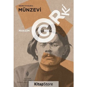 Seçme Öyküler 4: Münzevi - Maksim Gorki