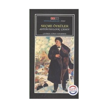 SEÇME ÖYKÜLER - ÇEHOV - ANTON PAVLOVIÇ ÇEHOV
