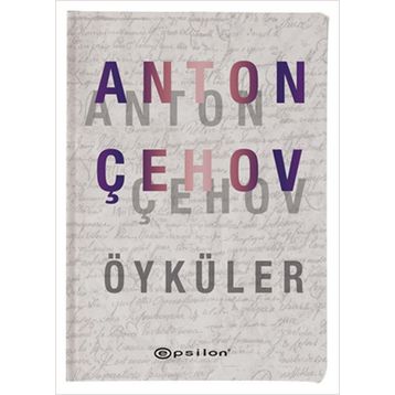 SEÇME ÖYKÜLER - ÇEHOV - ANTON PAVLOVIÇ ÇEHOV
