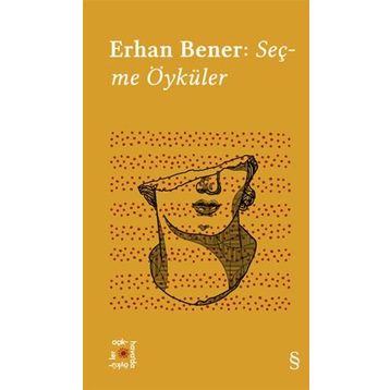 Seçme Öyküler - Erhan Bener