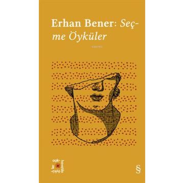 Seçme Öyküler - Erhan Bener