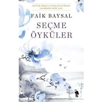 Seçme Öyküler - Faik Baysal