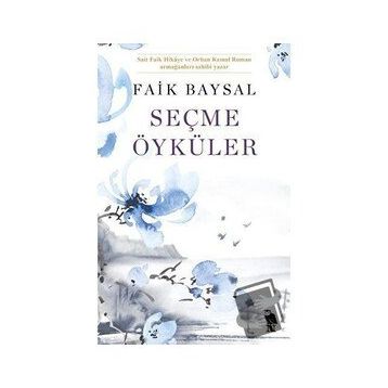 Seçme Öyküler - Faik Baysal