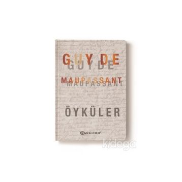 Seçme Öyküler Guy De Maupassant - guy de maupassanat