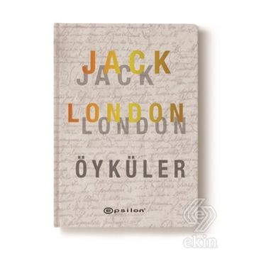 Seçme Öyküler - Jack London