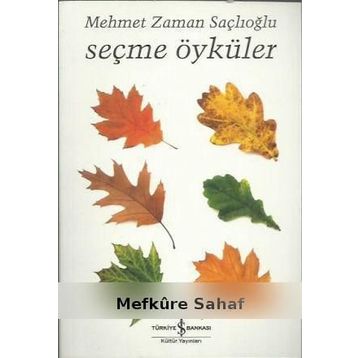 Seçme Öyküler - Mehmet Zaman Saçlıoğlu