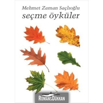 Seçme Öyküler - Mehmet Zaman Saçlıoğlu