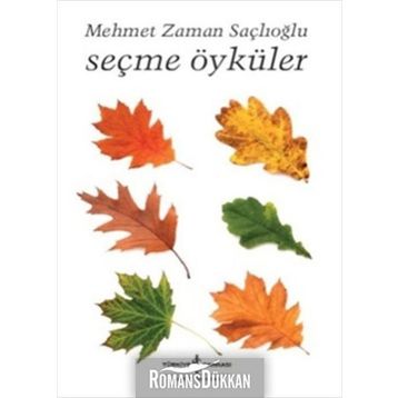 Seçme Öyküler - Mehmet Zaman Saçlıoğlu