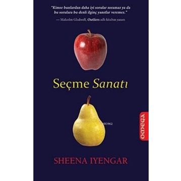 Seçme Sanatı - Sheena Iyengar