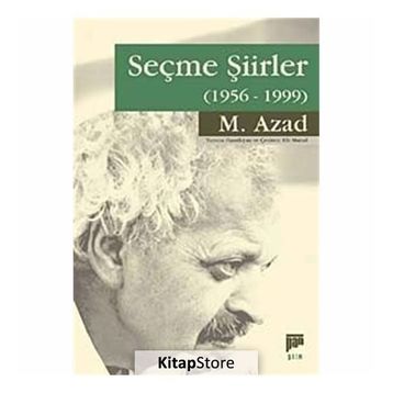 SEÇME ŞİİRLER (1956-1999) - M. AZAD