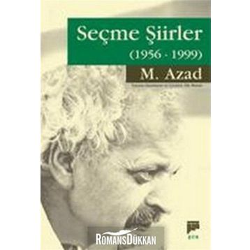 SEÇME ŞİİRLER (1956-1999) - M. AZAD