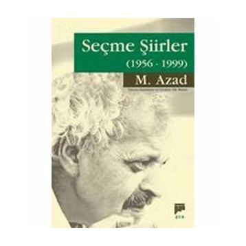 SEÇME ŞİİRLER (1956-1999) - M. AZAD