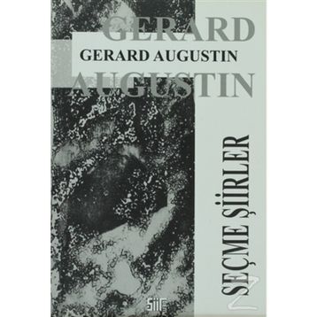 SEÇME ŞIIRLER - Gerard Augustin