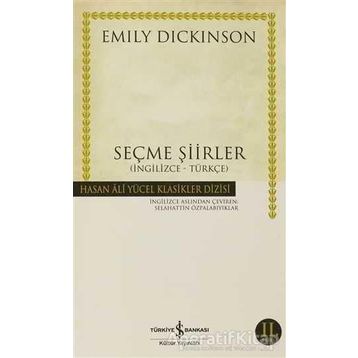 SEÇME ŞİİRLER (İNGİLİZCE-TÜRKÇE) - EMILY DICKINSON