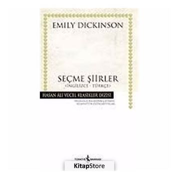 SEÇME ŞİİRLER İNGİLİZCE - TÜRKÇE - EMILY DICKINSON