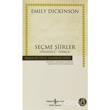 SEÇME ŞİİRLER (İNGİLİZCE-TÜRKÇE) - EMILY DICKINSON