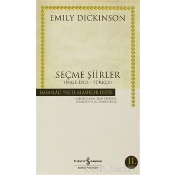 SEÇME ŞİİRLER (İNGİLİZCE-TÜRKÇE) - EMILY DICKINSON
