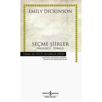 SEÇME ŞİİRLER (İNGİLİZCE-TÜRKÇE) - EMILY DICKINSON