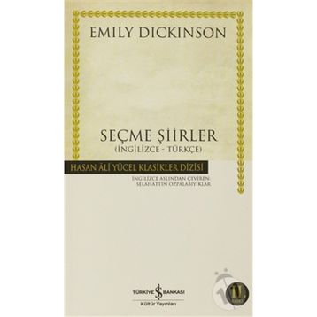 SEÇME ŞİİRLER (İNGİLİZCE-TÜRKÇE) - EMILY DICKINSON