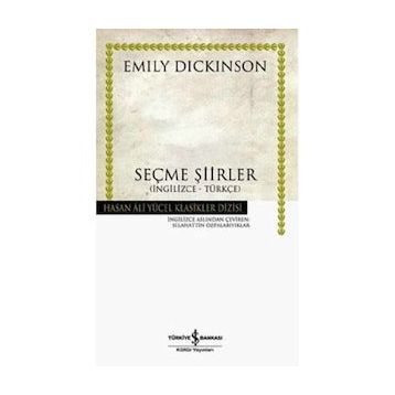 SEÇME ŞİİRLER (İNGİLİZCE-TÜRKÇE) - EMILY DICKINSON
