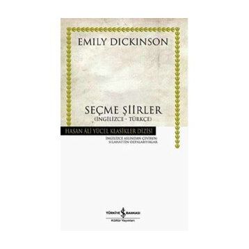 SEÇME ŞİİRLER (İNGİLİZCE-TÜRKÇE) - EMILY DICKINSON
