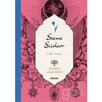 Seçme Şiirler (Osmanlıca-Türkçe) - Derleme