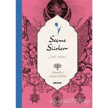 Seçme Şiirler (Osmanlıca-Türkçe) - Derleme