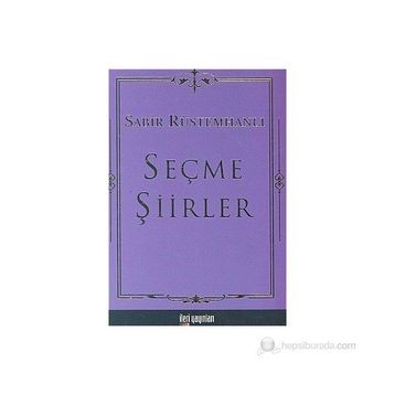 SEÇME ŞİİRLER - SABIR RÜSTEMHANLI